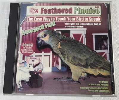 FEATHERED PHONICS VOLUME 3 (CD, 2002) THE EASY WAY TO TEACH YOUR BIRD TO SPEAK