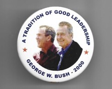 Vintage 2001 pin  George W. BUSH  G.H.W.B  pinback Tradition of Good Leadership