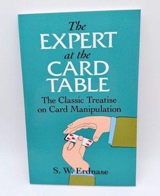 The Expert at the Card Table SW Erdnase Playing Card Manipulation