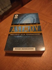 ISAAC ASIMOV: PRELUDIO ALLA FONDAZIONE (Oscar Mondadori)