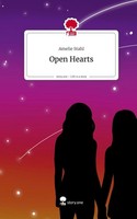 Open Hearts. Life Is A Story - Story.One Amelie Stahl