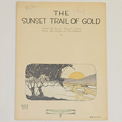 The Sunset Trail Of Gold Sheet Music By Allie Toland Criss & James G Mac Dermid