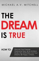 The Dream Is True Michael Mitchell Taschenbuch Kartoniert / Broschiert Englisch