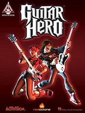 Guitar Hero : The Official Songbook of Guitar Hero and Guitar Her