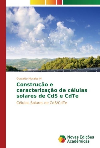 ConstruçãO E CaracterizaçãO De CéLulas Solares De Cds E Cdte Oswaldo Morales M.-image