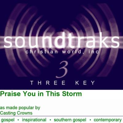 Praise You in This Storm - Casting Crowns - Accompaniment Track