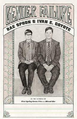 Gender Failure by Rae Spoon, Ivan Coyote (Paperback, 2014) - Image 3