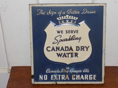 Vintage Canada Dry Water Pressed Rubber Composition Embossed Sign