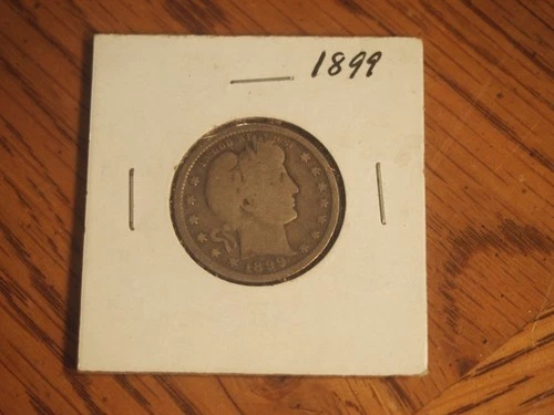 `1899 Barber Quarter, good condition, 90 % silver