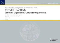 Vincent LüBeck | SäMtliche Orgelwerke/Complete Organ Works | Taschenbuch (2004)
