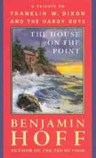 The House on the Point: A Tribute to Franklin W Dixon and Th - VERY GOOD