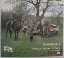 German Infantry in WWII  Warmachines No 16 - Military Photo File #929