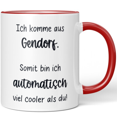 Ich komme aus Gendorf. Somit bin ich automatisch viel cooler als du! 10006616757