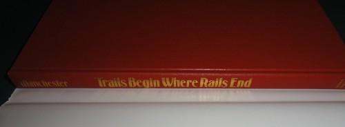 Trails Begin Where Rails End Early-day Motoring Adventures in the West and Sou - Imagen 2 de 12