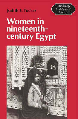 Women in Nineteenth-Century Egypt Tucker Paperback Cambridge University Press