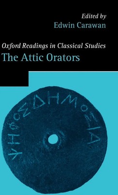 Edwin Carawan | The Attic Orators | Buch | Englisch (2007) | OUP Oxford