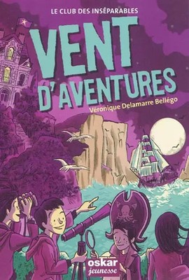 VENT D'AVENTURES, Veronique Delamarre Bellego