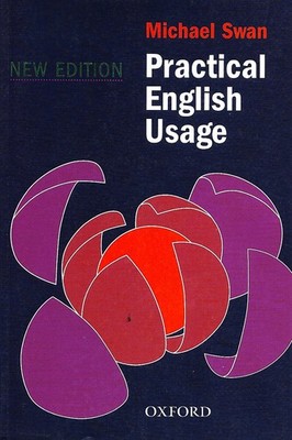 Practical English Usage Michael Swan ''New Edition'' 1995 TRADE PAPERBACK