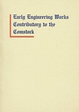 Early Engineering Works Contributory to the Comstock by John D. Galloway