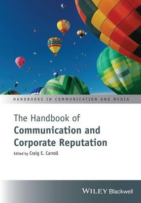 The Handbook of Communication and Corporate Reputation by Cra... - 9781119061236