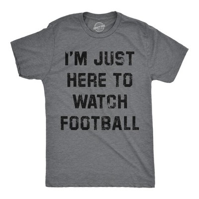 Mens Funny T Shirts Im Just Here to Watch Football Sarcastic Thanksgiving