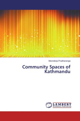 Moondeep Pradhananga | Community Spaces of Kathmandu | Taschenbuch | Englisch