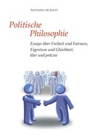 Politische Philosophie Anthony De Jasay