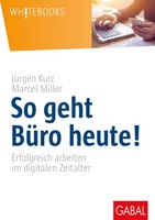 So Geht BüRo Heute! JüRgen Kurz