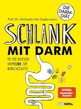Schlank mit Darm | Michaela Axt-Gadermann | G...
