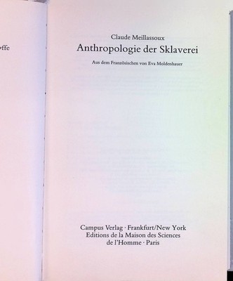 Anthropologie der Sklaverei. Theorie und Gesellschaft ; Bd. 9 Meillassoux, Claud