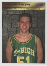 1994-95 Roox IHSA A March Madness '95 Boys Andy Matthews #92