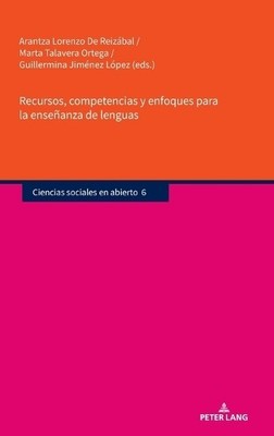 Recursos, competencias y enfoques para la enseanza de lenguas - 9783631915929