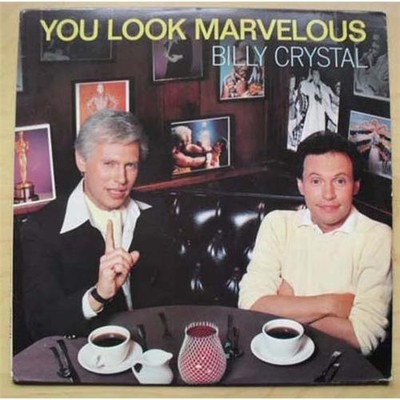 BILLY CRYSTAL YOU LOOK MARVELOUS 12'' P/S 1985 USA