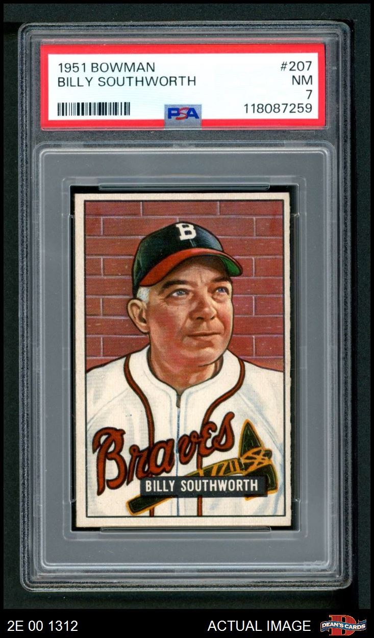1951 Bowman #207 Billy Southworth Braves MANAGER HOF PSA 7 - NM