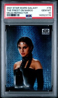 776 The Finest on Naboo 2021 Topps Star Wars Galaxy 78 Mojo Refractor /50 PSA 10