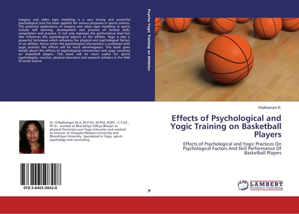 Radhamani R. | Effects Of Psychological And Yogic Training On Basketball Players-image