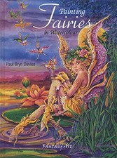 Fairies in Watercolour Fantasy Art by Davies, Paul Bryn Paperback Book The