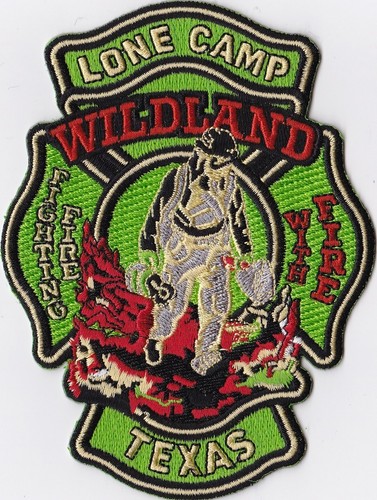 Lone Camp Wildland Fire Rescue Texas Fire Patch NEU! ***LETZTER AUF LAGER***