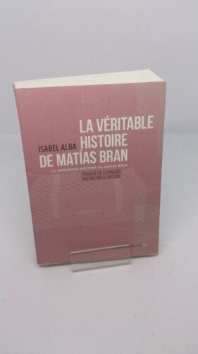 La Véritable Histoire de Matias Bran - Livre1 : Les usines Weiser - Isabel Alba - 第 1/1 張圖片
