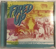 Fired Up - When the Lights Go Out CD 2007 Youngblood Records – YB-26