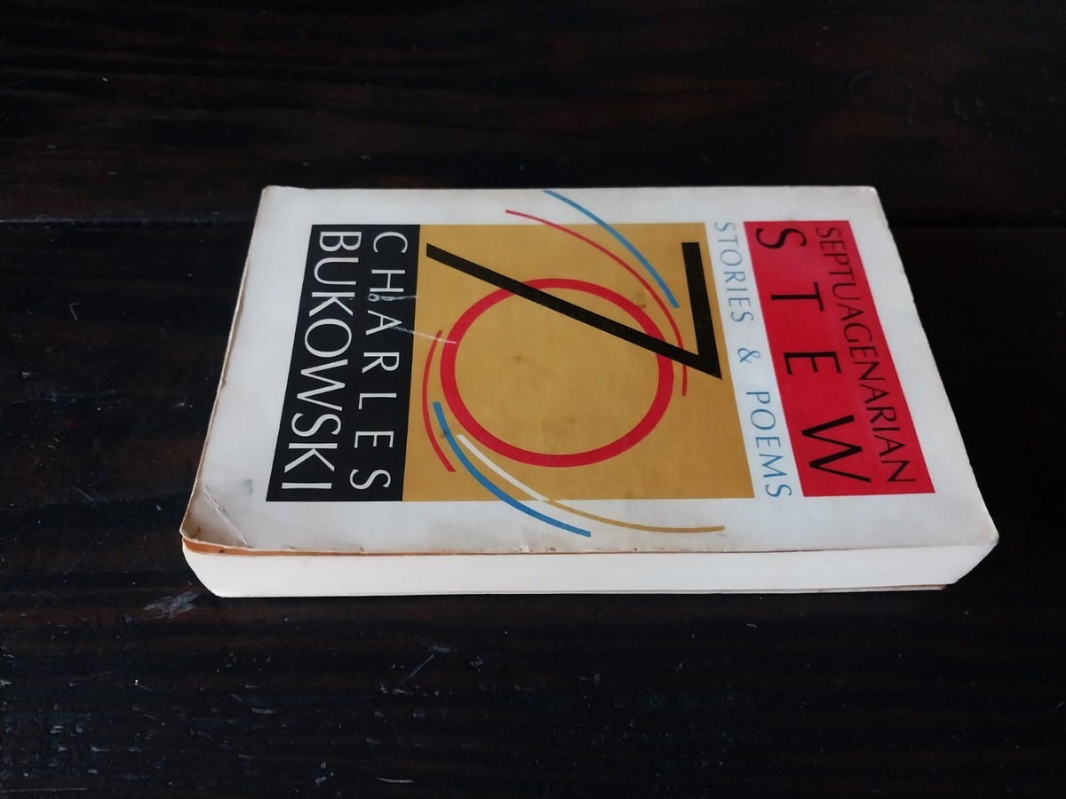 Septuagenarian Stew ★ Charles Bukowski Charles Bukowski - Septuagenarian Stew | eBay