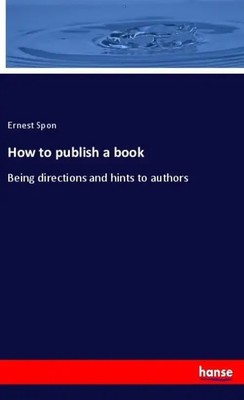 Ernest Spon | How to publish a book | Taschenbuch | Englisch (2021) | Paperback