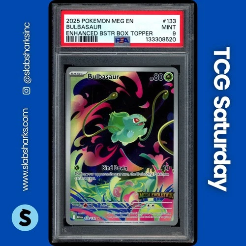 2025 POKEMON MEGA EVO ENHANCED BSTER BOX TOPPER PROMO #133/132 BULBASAUR PSA 9