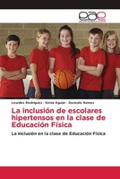 Lourdes Rodriguez (U. A.) | La InclusióN De Escolares Hipertensos En La Clase...