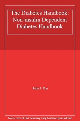 The Diabetes Handbook: Non-insulin Dependent Diabetes Handbook,J