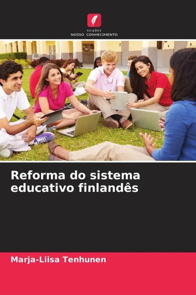 Marja-Liisa Tenhunen | Reforma Do Sistema Educativo FinlandêS | Taschenbuch-image