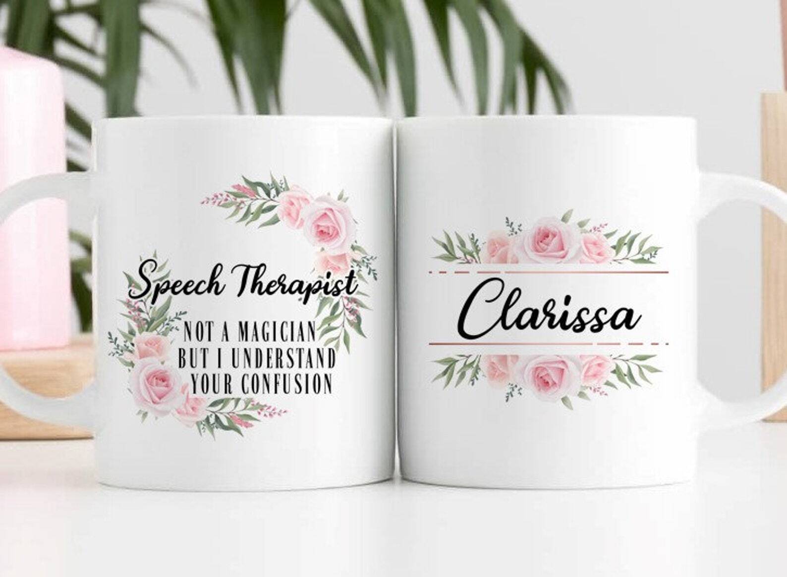 Speech Therapist Mug Personalized Speech Therapist Coffee Cup Speech Therapist