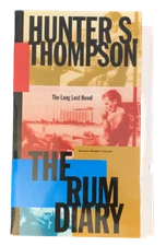 Hunter S Thompson / The Rum Diary The Long Lost Novel Uncorrected Proof 1st 1998