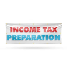 Income Tax Preparation Vinyl Banner Sign with Metal Grommets Heavy-Duty
