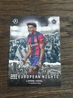 *** 2023 Topps UEFA UCL European Nights LAMINE YAMAL RC Rookie ***